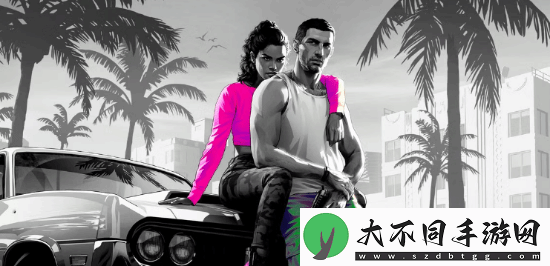 开发周期太过漫长！外媒不看好GTA6仍能
